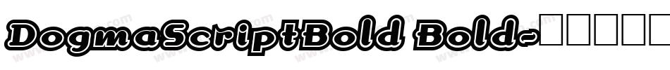 DogmaScriptBold Bold字体转换